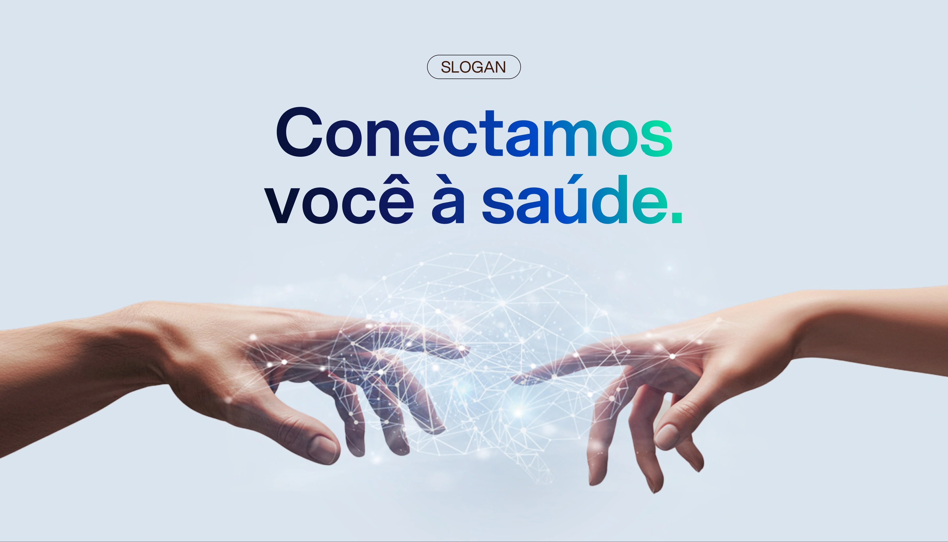Slogan: Conectamos você à saúde