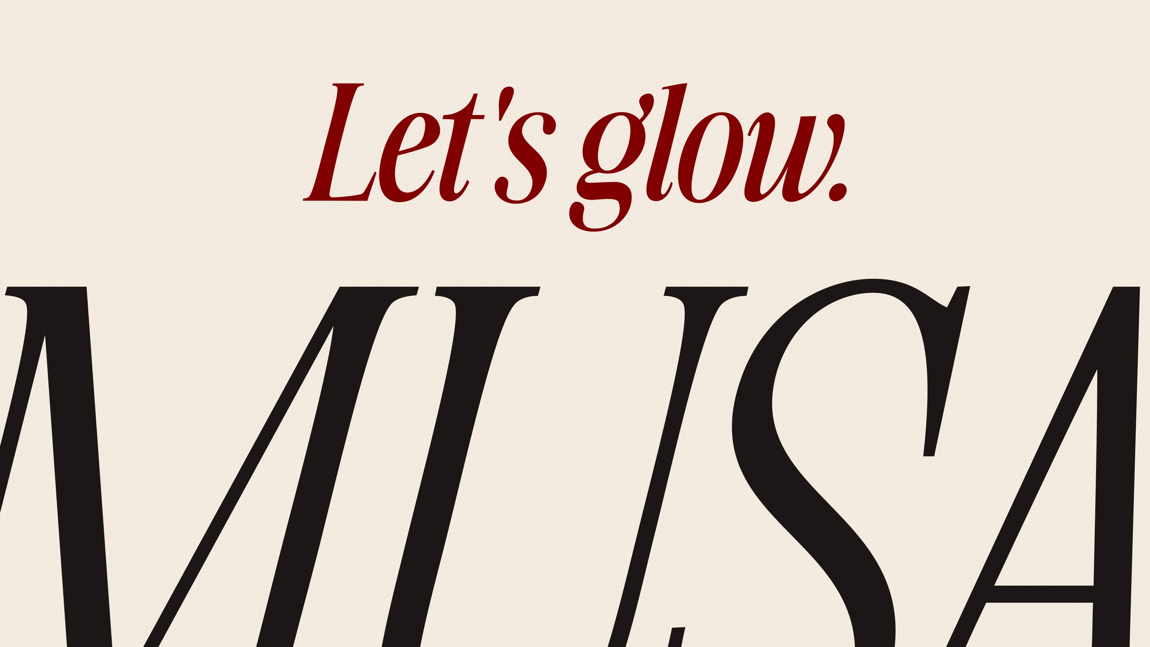 Let's glow